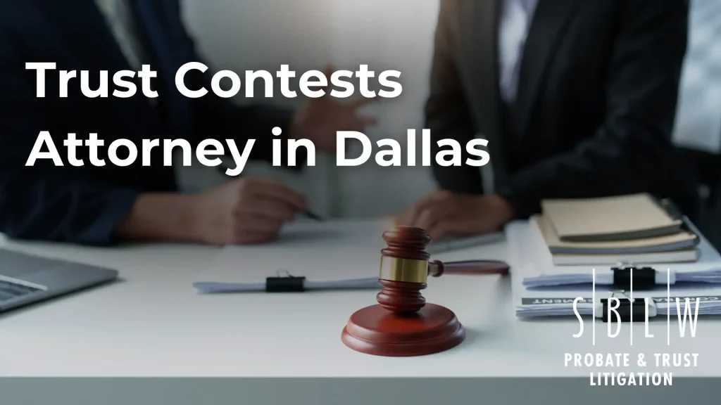 Trust Contests Attorney in Dallas Image